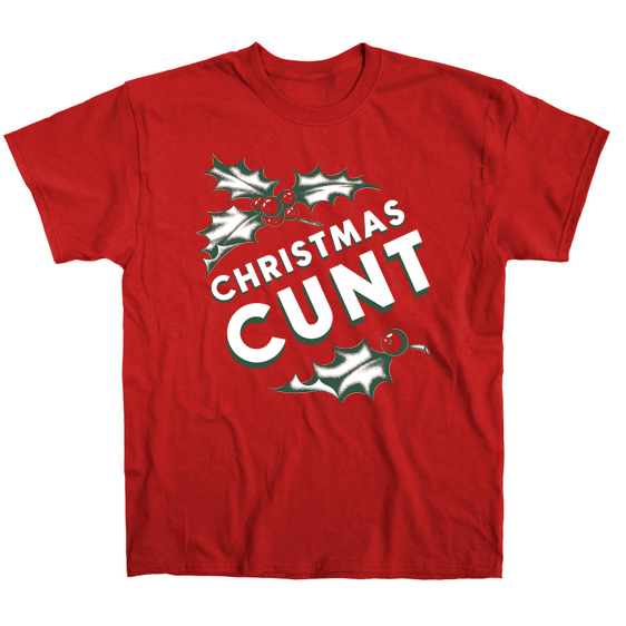 Christmas Cunt Shirt